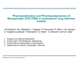 (POL7080) in Neutropenic Lung Infection Models