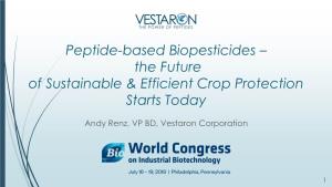 Peptide-Based Biopesticides – the Future of Sustainable & Efficient