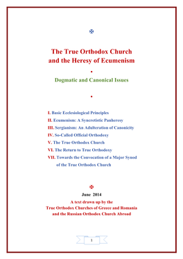 The True Orthodox Church and the Heresy of Ecumenism • Dogmatic and Canonical Issues