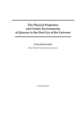 The Physical Properties and Cosmic Environments of Quasars in the First Gyr of the Universe