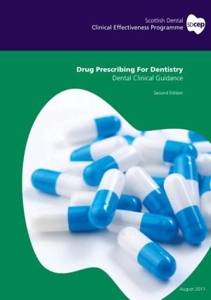 Drug Prescribing for Dentistry Dental Clinical Guidance