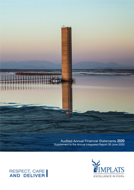 Audited Annual Financial Statements 2020 Supplement to the Annual Integrated Report 30 June 2020