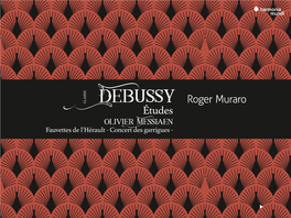 Debussy Roger Muraro Études Olivier Messiaen Fauvettes De L’Hérault - Concert Des Garrigues - FRANZ LISZT