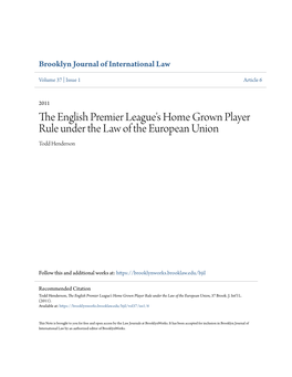 The English Premier League's Home Grown Player Rule Under the Law of the European Union, 37 Brook