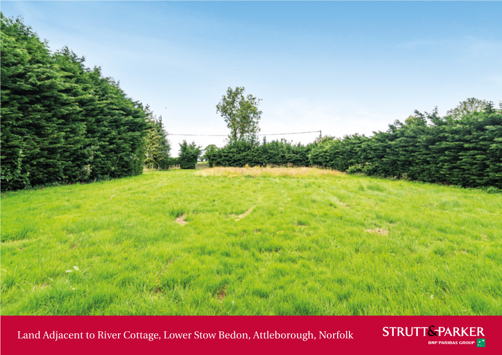 Land Adjacent to River Cottage, Lower Stow Bedon, Attleborough