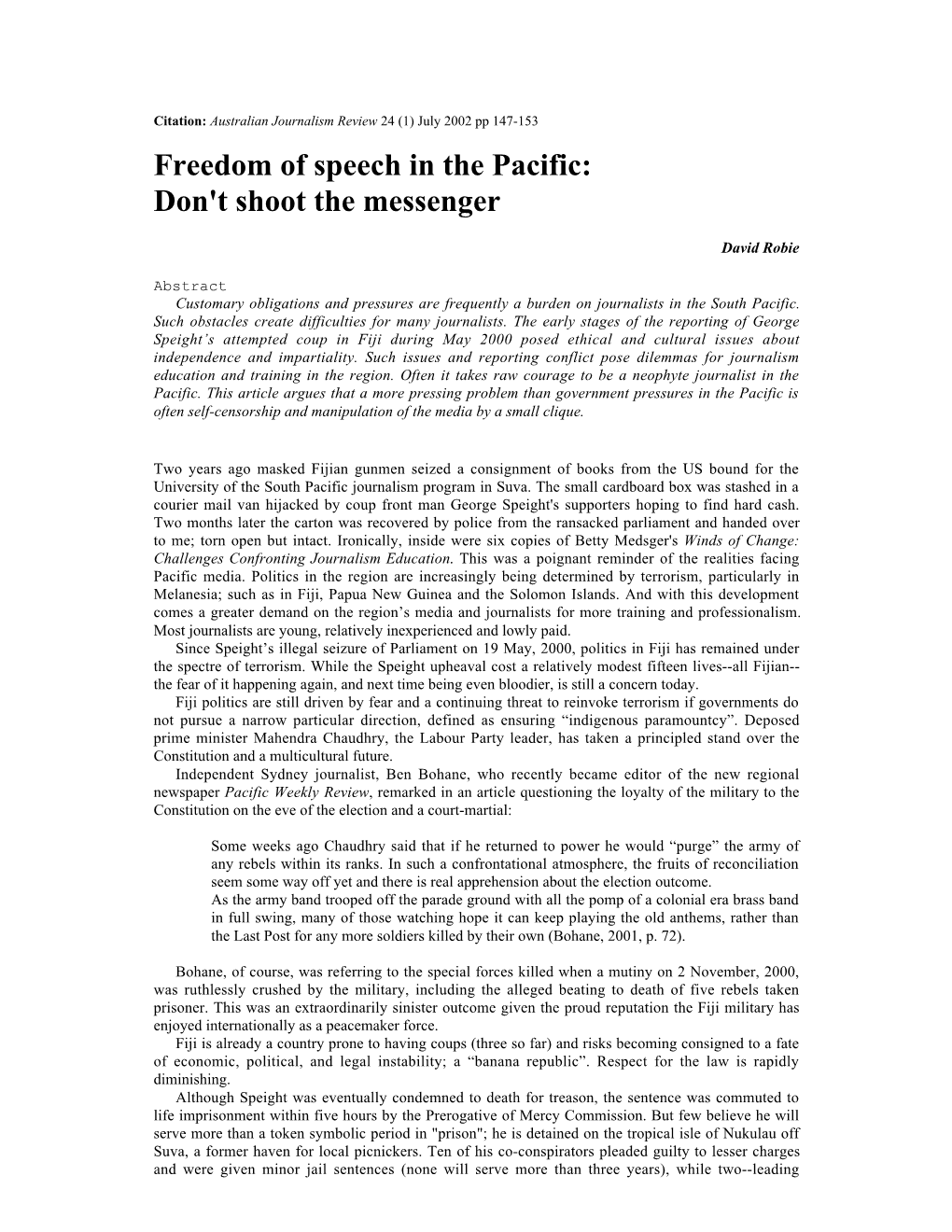 Freedom of Speech in the Pacific: Don't Shoot the Messenger