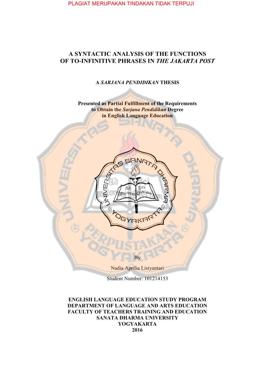 A Syntactic Analysis of the Functions of To-Infinitive Phrases in the Jakarta Post