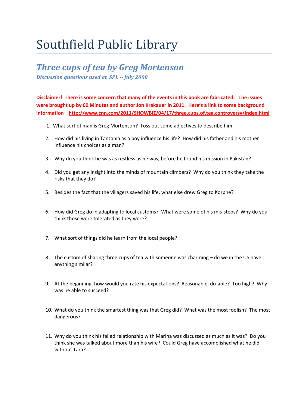 Three Cups of Tea by Greg Mortenson Discussion Questions Used at SPL -- July 2008