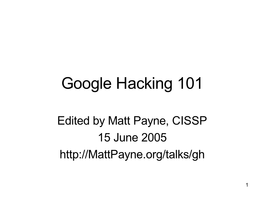 Google Hacking 101
