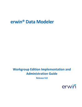 Erwin Data Modeler Workgroup Edition Implementation And