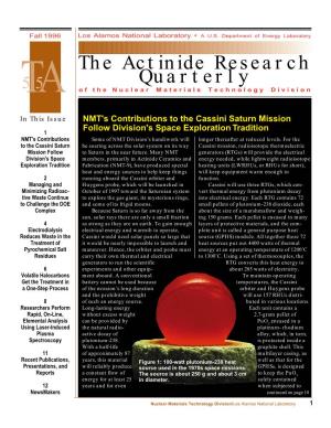The Actinide Research Quarterly Guest Editorial Managing and Minimizing Radioactive Waste Continue to Challenge the DOE Complex