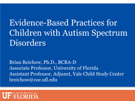 Evidence-Based Practices for Children with Autism Spectrum Disorders