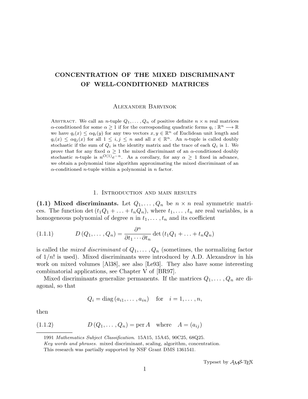 Concentration of the Mixed Discriminant of Well-Conditioned Matrices