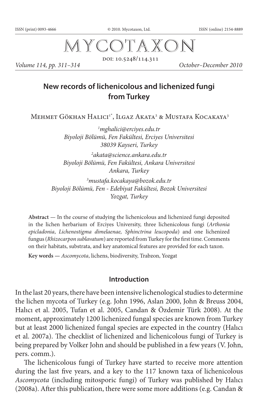 New Records of Lichenicolous and Lichenized Fungi from Turkey