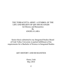 THE TERRACOTTA ARMY: a SYMBOL of the LIFE and BELIEFS of QIN SHI HUANGDI Art History and Humanities by ANGELA LARA