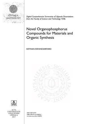 Novel Organophosphorus Compounds for Materials and Organic Synthesis