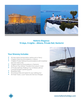 Your Itinerary Includes Hellenic Elegance 10 Days, 8 Nights