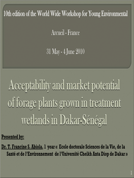 Acceptability and Market Potential of Forage Plants Grown in Treatment