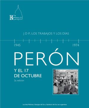 Perón Y El 17 De Octubre