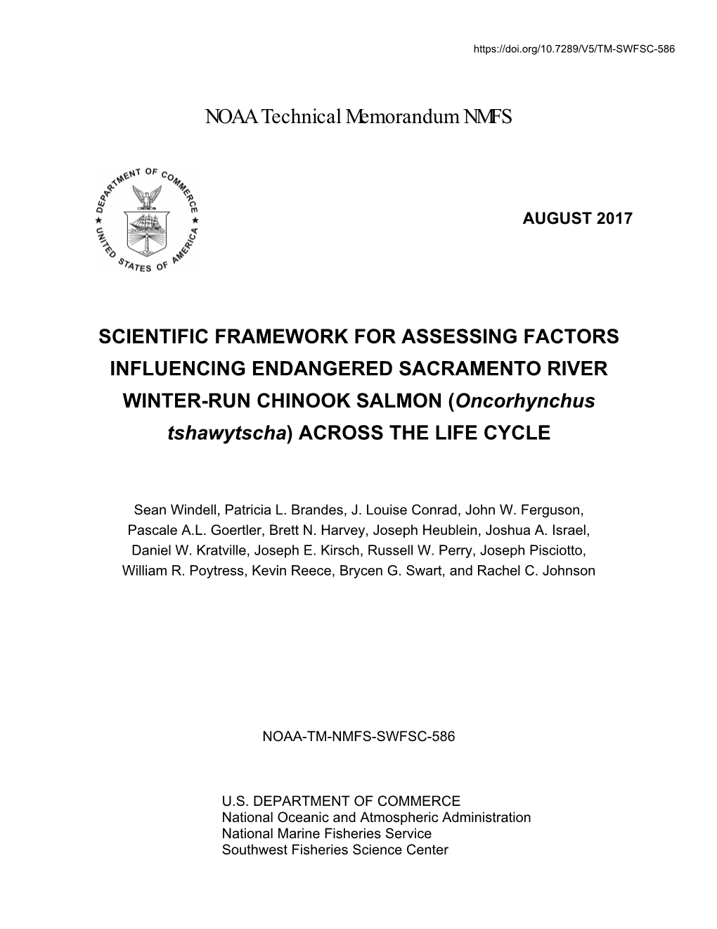 SACRAMENTO RIVER WINTER-RUN CHINOOK SALMON (Oncorhynchus Tshawytscha) ACROSS the LIFE CYCLE