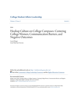 Hookup Culture on College Campuses: Centering College Women, Communication Barriers, and Negative Outcomes Laura Klinger Grand Valley State University