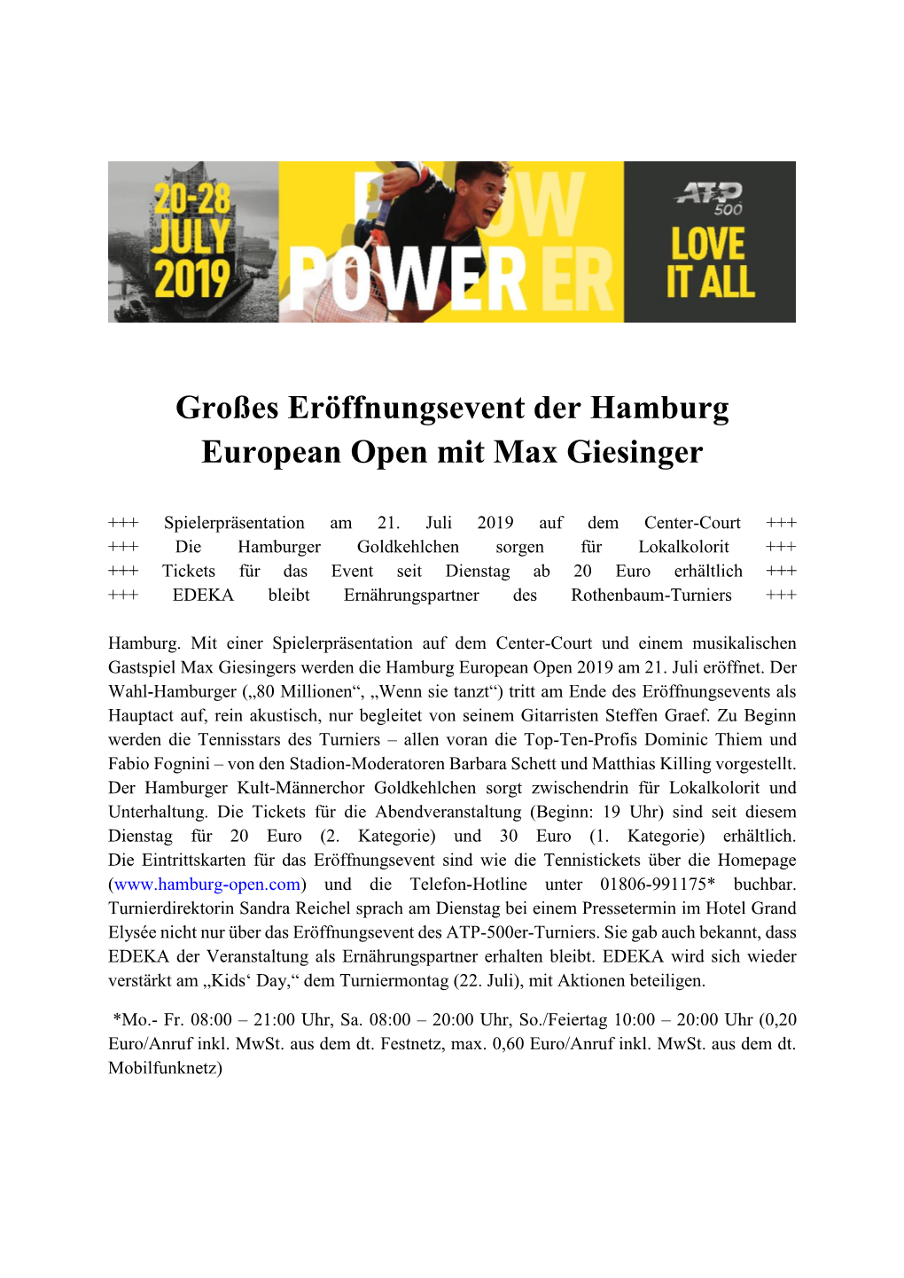 Großes Eröffnungsevent Der Hamburg European Open Mit Max Giesinger