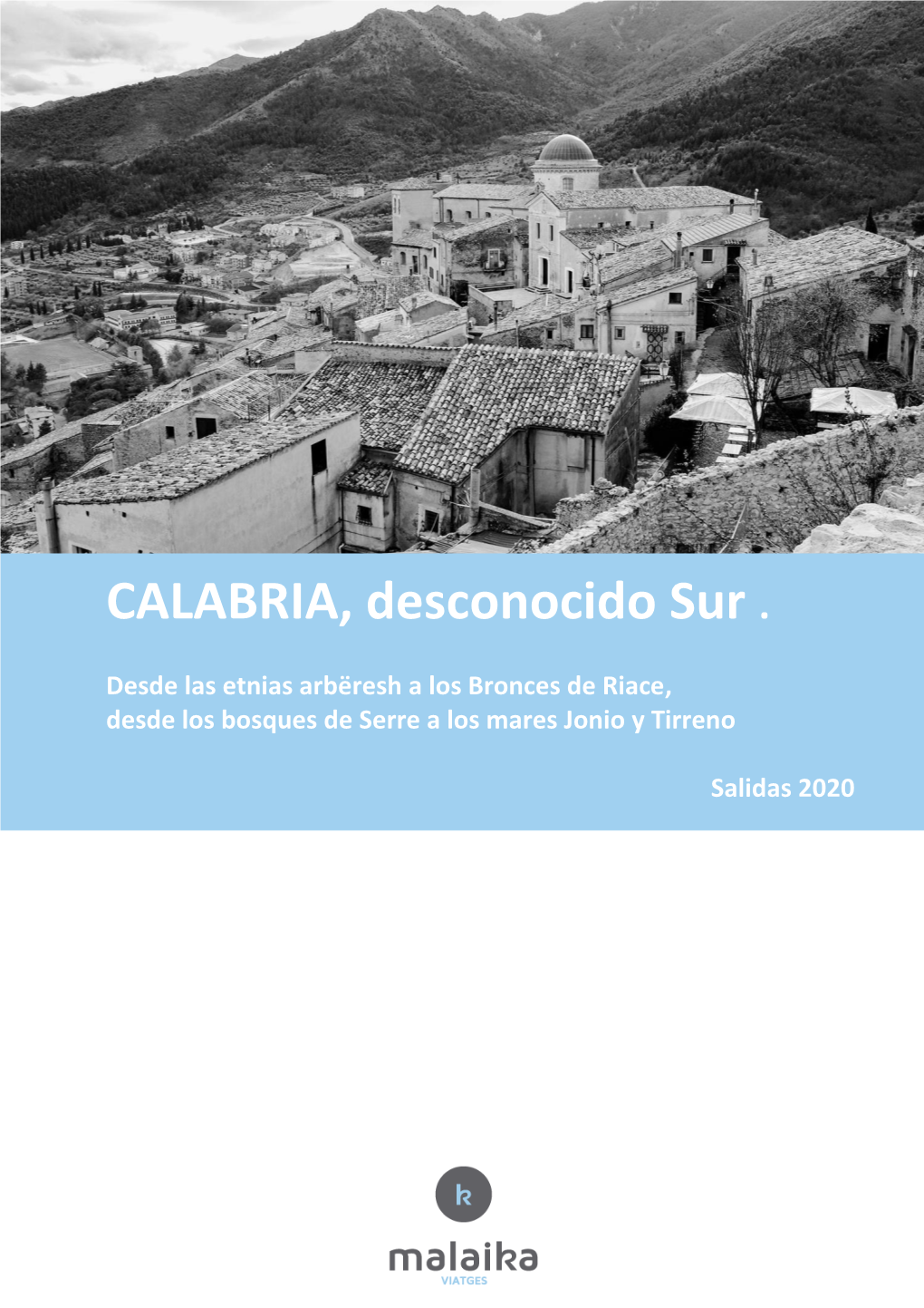 CALABRIA, Desconocido Sur