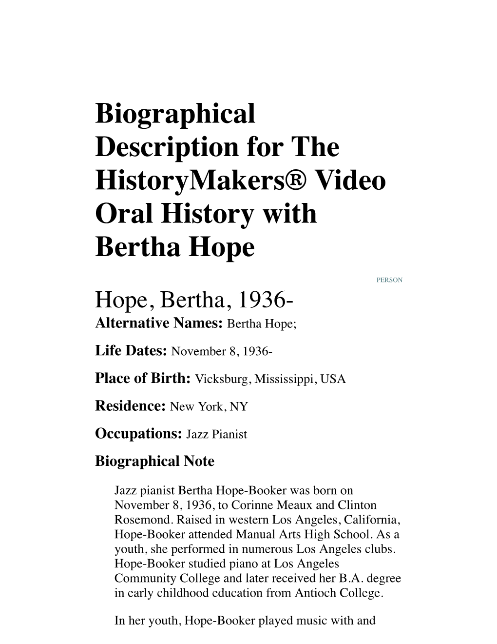 Biographical Description for the Historymakers® Video Oral History with Bertha Hope