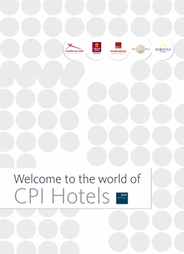The World of CPI Hotels CPI Hotels, A