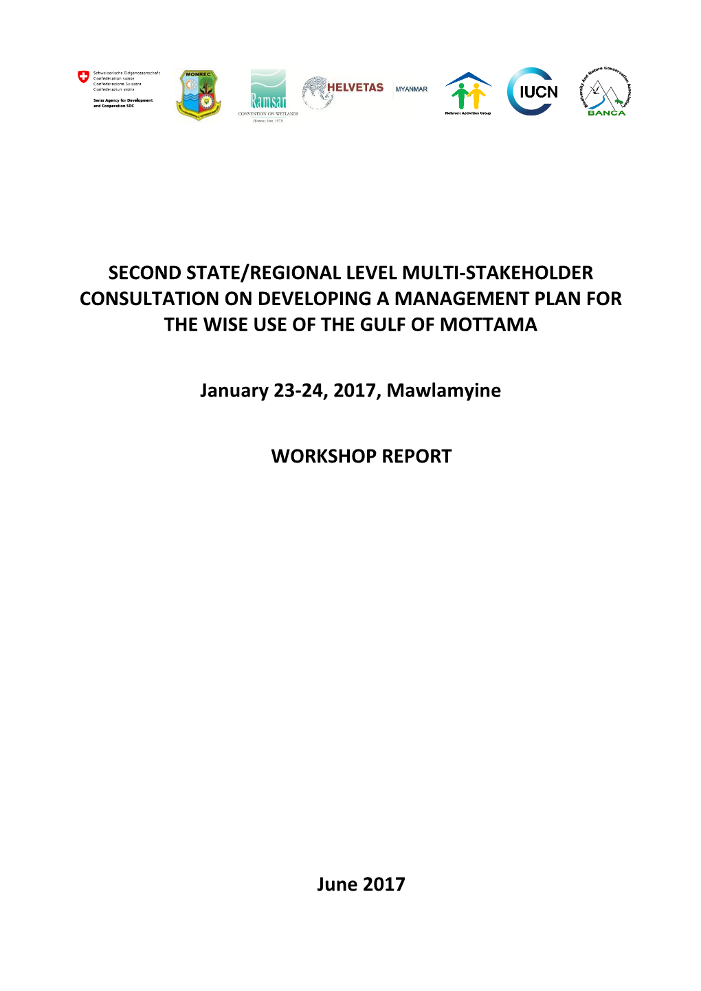 Second State/Regional Level Multi-Stakeholder Consultation on Developing a Management Plan for the Wise Use of the Gulf of Mottama