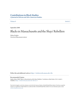 Blacks in Massachusetts and the Shays' Rebellion Sidney Kaplan University of Massachusetts Amherst