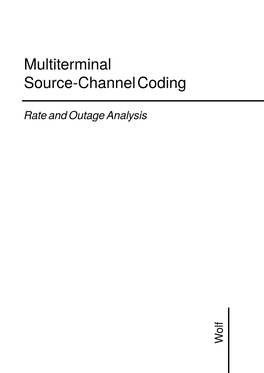 Multiterminal Source-Channel Coding: Rate and Outage Analysis