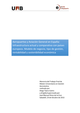 Aeropuertos Y Aviación General En España: Infraestructura Actual Y Comparativa Con Países Europeos