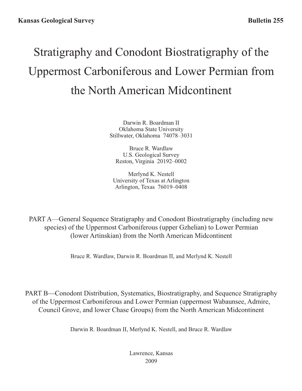 Stratigraphy and Conodont Biostratigraphy of the Uppermost Carboniferous and Lower Permian from the North American Midcontinent