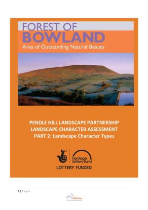 PENDLE HILL LANDSCAPE PARTNERSHIP LANDSCAPE CHARACTER ASSESSMENT PART 2: Landscape Character Types