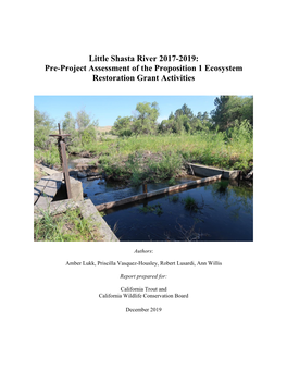 Little Shasta River 2017-2019: Pre-Project Assessment of the Proposition 1 Ecosystem Restoration Grant Activities