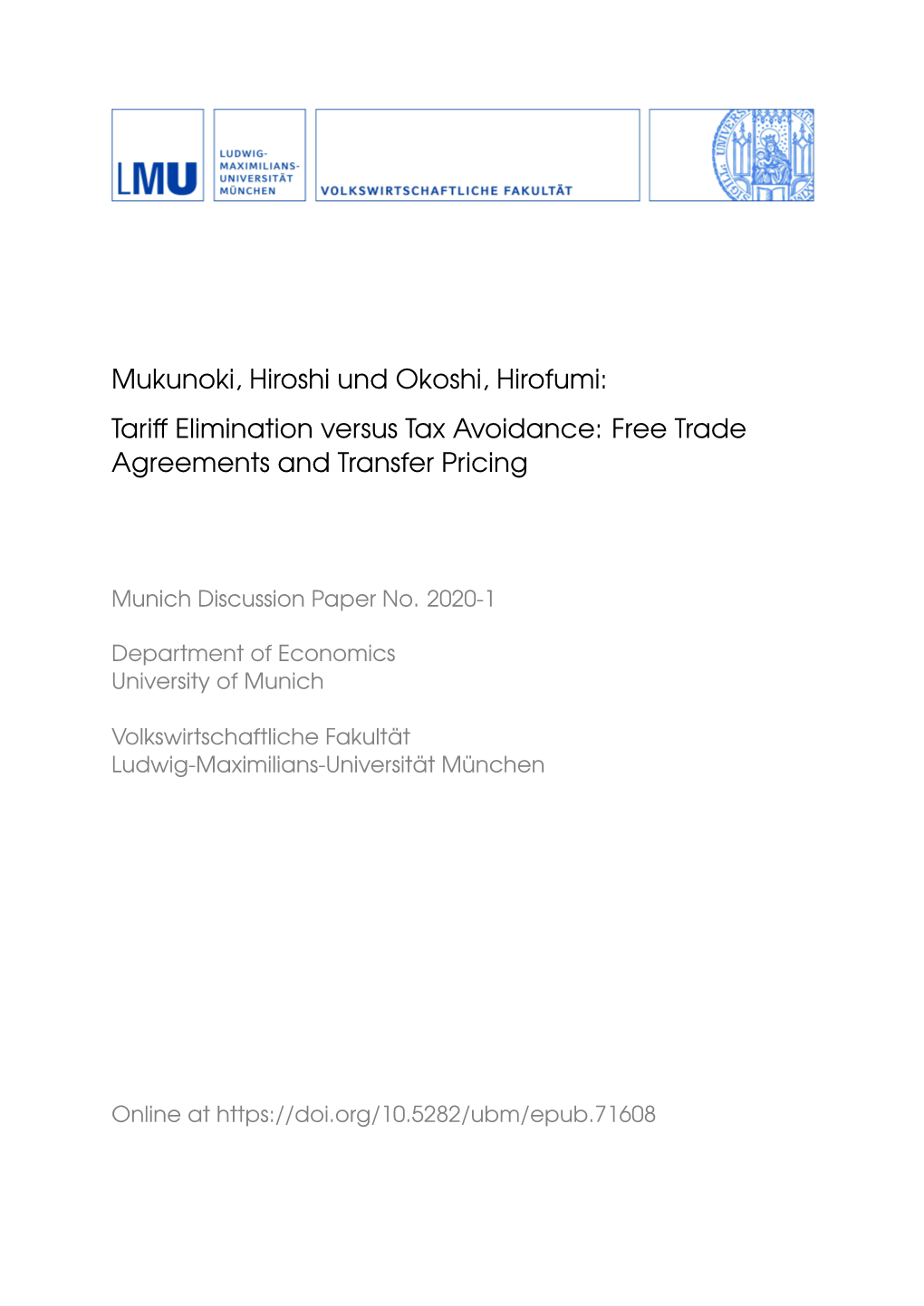 Mukunoki, Hiroshi Und Okoshi, Hirofumi: Tariff Elimination Versus Tax Avoidance: Free Trade Agreements and Transfer Pricing