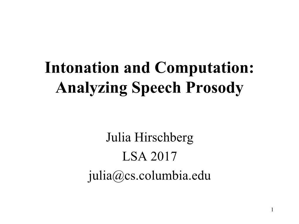 Intonation and Computation: Analyzing Speech Prosody