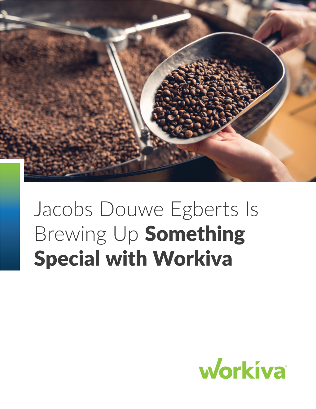 Jacobs Douwe Egberts Is Brewing up Something Special with Workiva