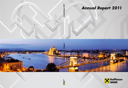 Annual Report 2011 Annual Report 2011Annual Report Annual Report 2011 Consolidated Key Data of Raiffeisen Bank Zrt