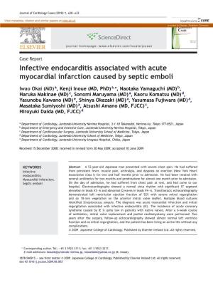 Infective Endocarditis Associated with Acute Myocardial Infarction Caused by Septic Emboli