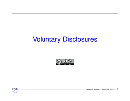 Voluntary Disclosures