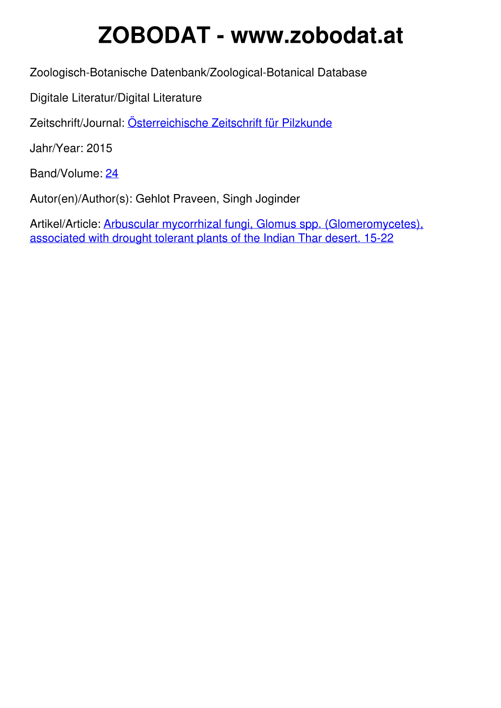 Arbuscular Mycorrhizal Fungi, Glomus Spp. (Glomeromycetes), Associated with Drought Tolerant Plants of the Indian Thar Desert