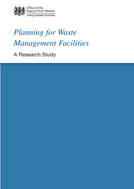 Planning for Waste Management Facilities: a Research Study Issues Arising from the Provision of Waste Management Facilities