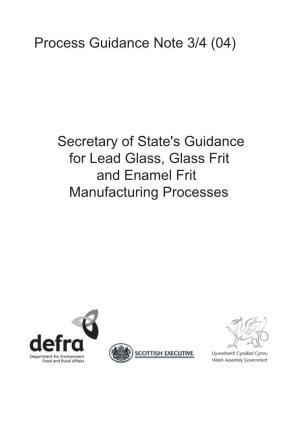 Secretary of State's Guidance for Lead Glass, Glass Frit and Enamel Frit
