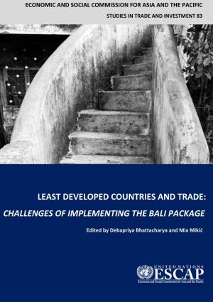 Least Developed Countries and Trade: Challenges of Implementing the Bali Package