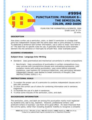 Punctuation: Program 8-- the Semicolon, Colon, and Dash