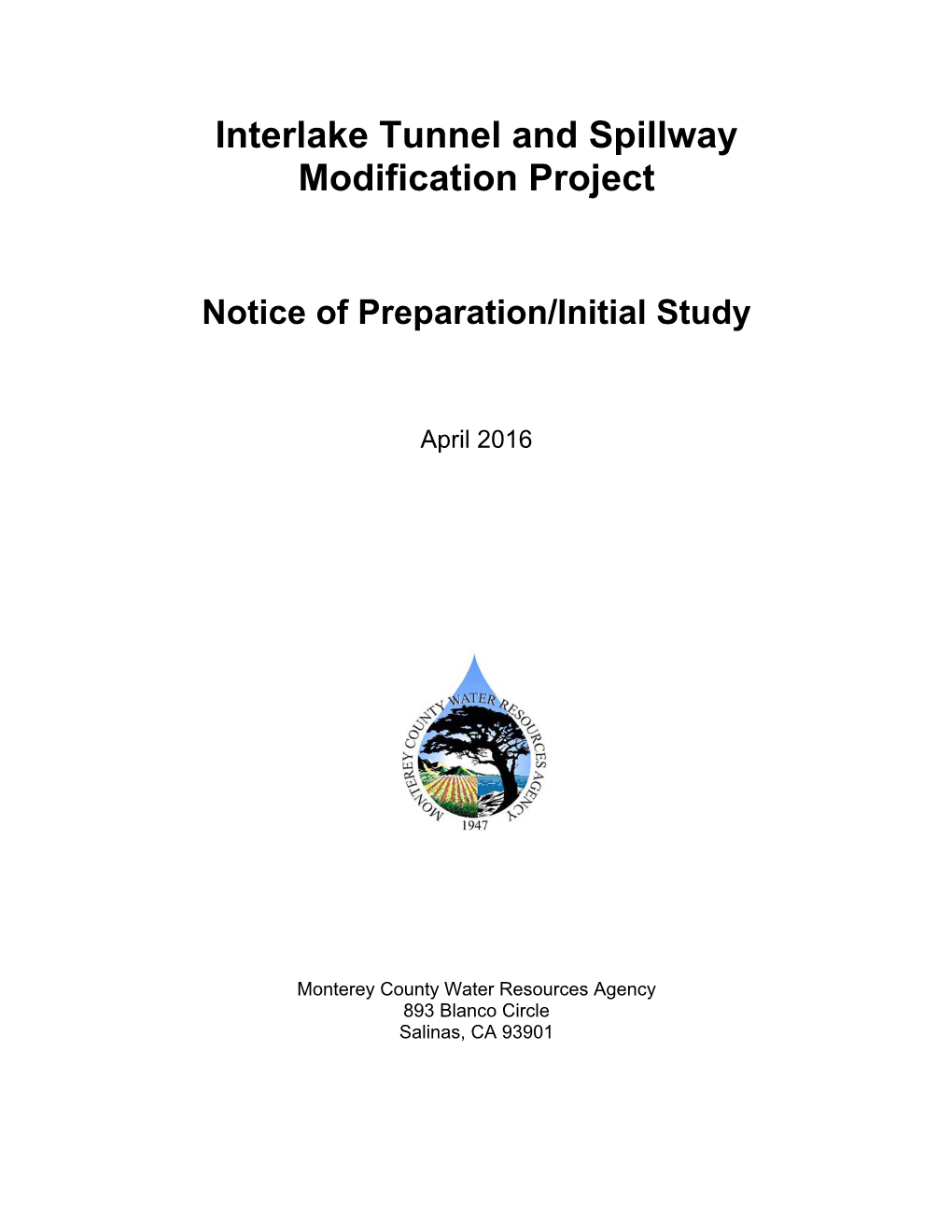 Interlake Tunnel and Spillway Modification Project