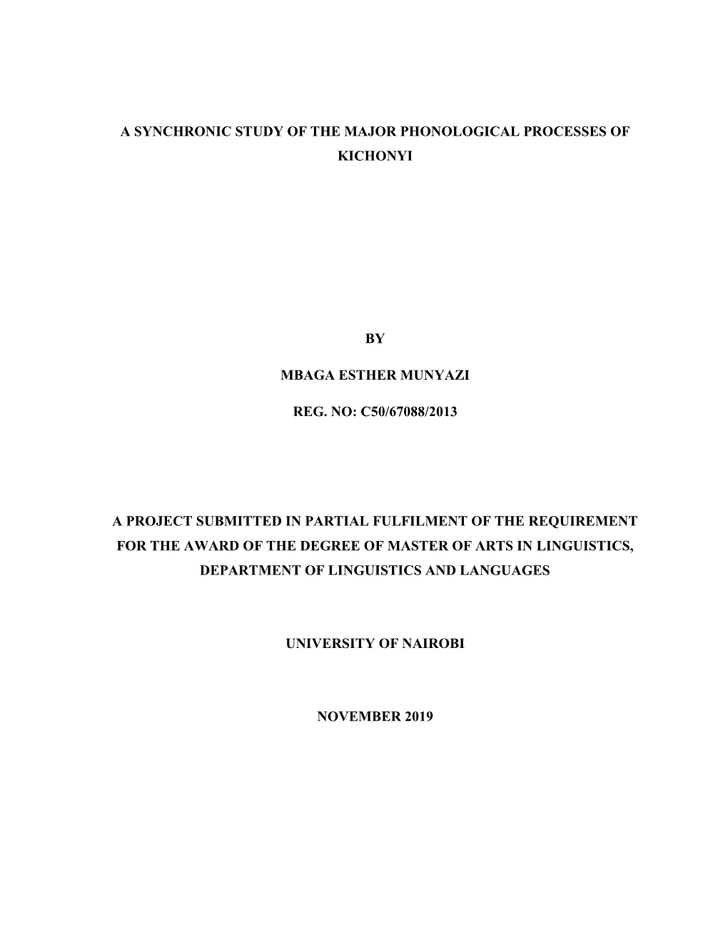 A Synchronic Study of the Major Phonological Processes of Kichonyi