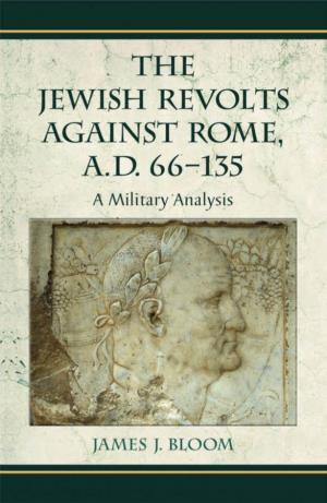 The Jewish Revolts Against Rome, Ad 66-135